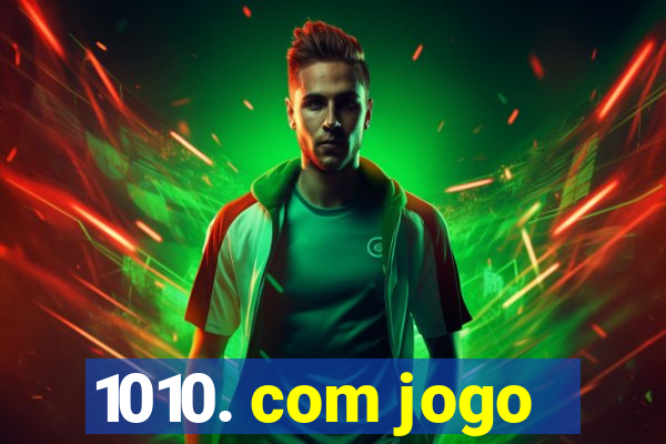 1010. com jogo